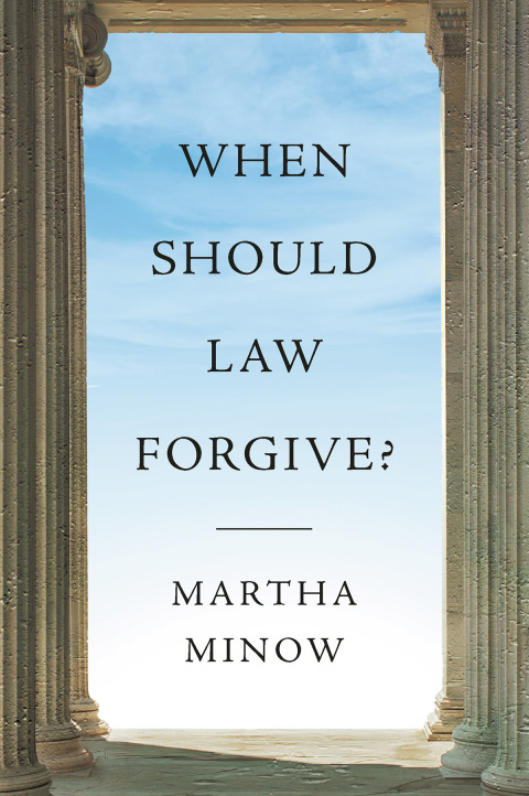 Cover image for book When Should Law Forgive?