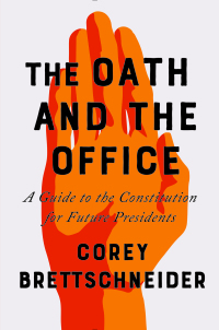 Titelbild: The Oath and the Office: A Guide to the Constitution for Future Presidents 9780393357288