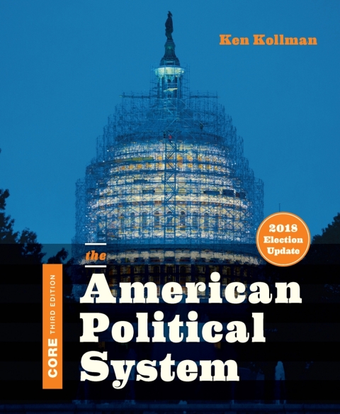 Cover image for book The American Political System (Core 2018 Election Update)