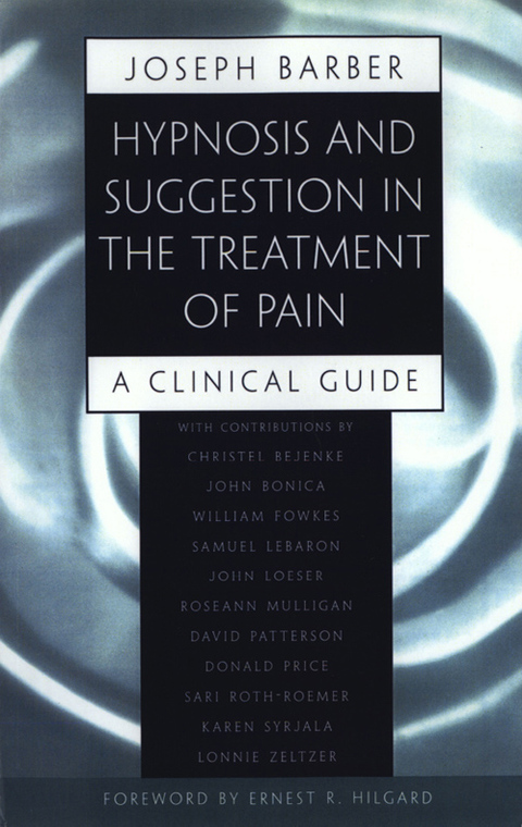 Cover image for book Hypnosis and Suggestion in the Treatment of Pain
