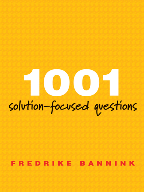 Cover image for book 1001 Solution-Focused Questions