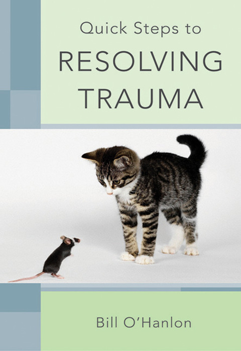 Cover image for book Quick Steps to Resolving Trauma