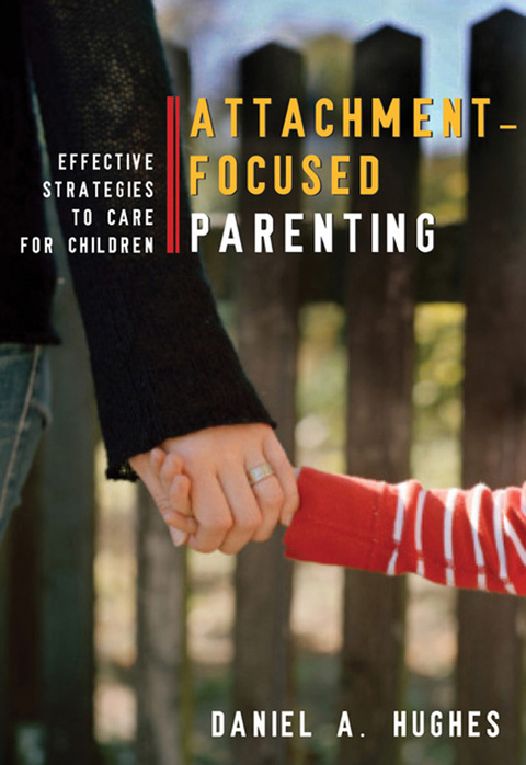 Cover image for book Attachment-Focused Parenting