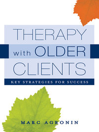 Cover image: Therapy with Older Clients: Key Strategies for Success 9780393705836