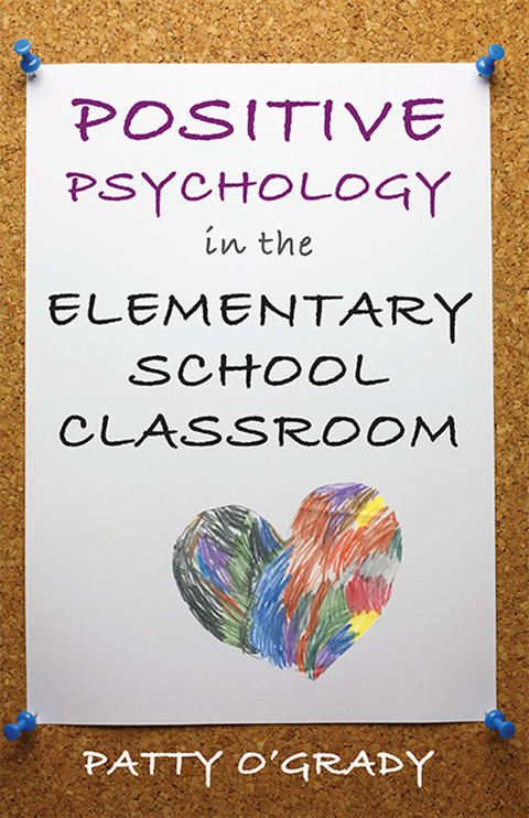 Cover image for book Positive Psychology in the Elementary School Classroom