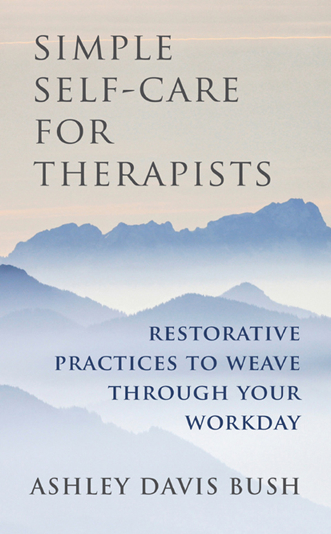Cover image for book Simple Self-Care for Therapists