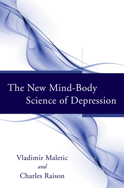 Cover image for book The New Mind-Body Science of Depression