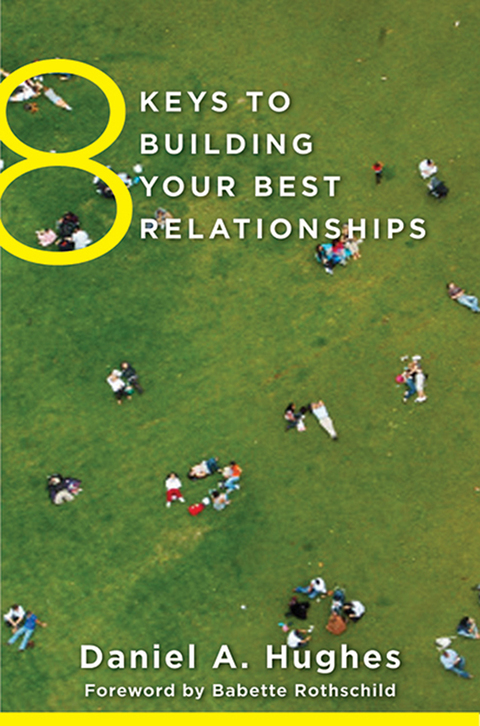 Cover image for book 8 Keys to Building Your Best Relationships