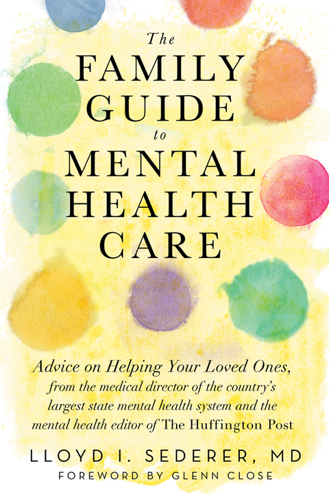 Cover image for book The Family Guide to Mental Health Care