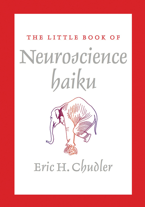 Cover image for book The Little Book of Neuroscience Haiku