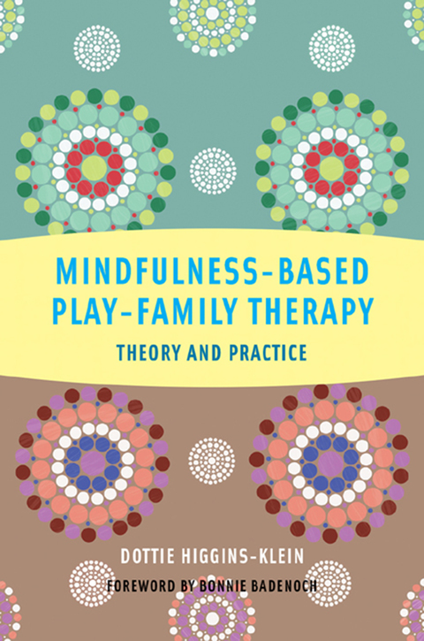 Cover image for book Mindfulness-Based Play-Family Therapy