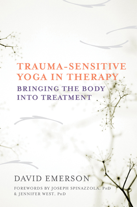 Cover image for book Trauma-Sensitive Yoga in Therapy