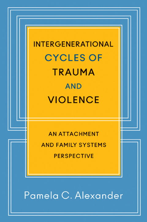 Cover image for book Intergenerational Cycles of Trauma and Violence