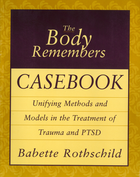 Cover image for book The Body Remembers Casebook