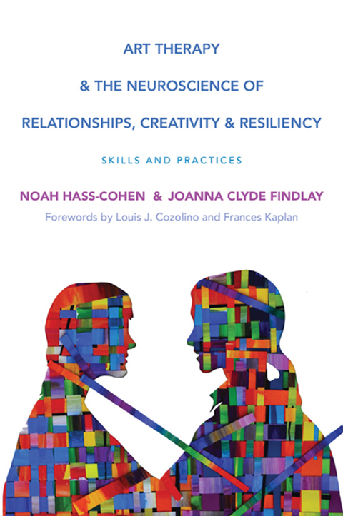 Cover image for book Art Therapy and the Neuroscience of Relationships, Creativity, and Resiliency