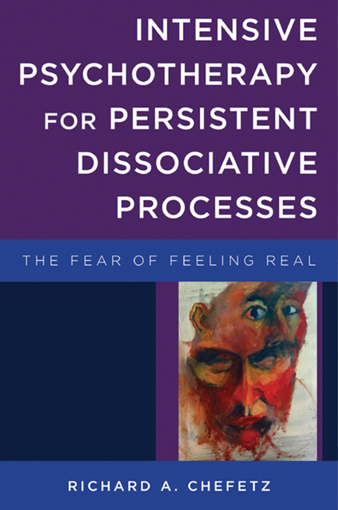 Cover image for book Intensive Psychotherapy for Persistent Dissociative Processes