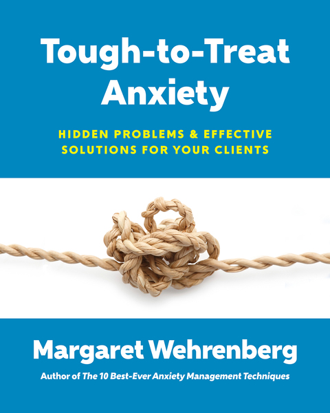 Cover image for book Tough-to-Treat Anxiety