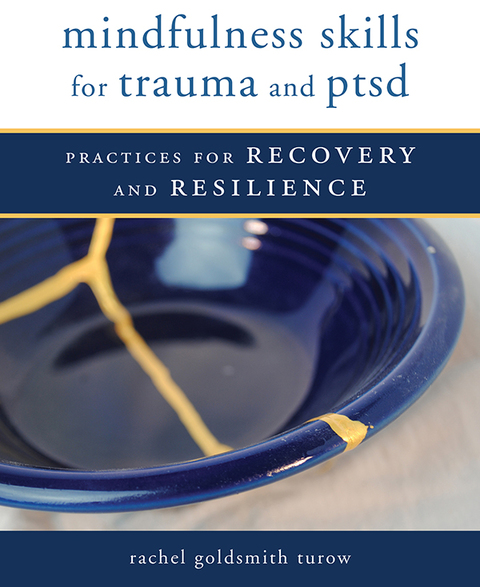 Cover image for book Mindfulness Skills for Trauma and PTSD