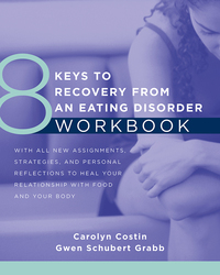 Titelbild: 8 Keys to Recovery from an Eating Disorder WKBK (8 Keys to Mental Health) 9780393711288