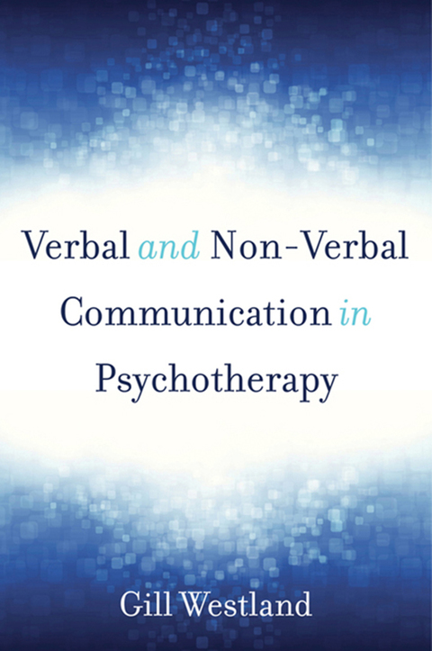 Cover image for book Verbal and Non-Verbal Communication in Psychotherapy
