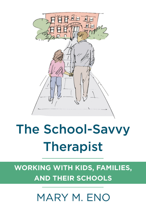 Cover image for book The School-Savvy Therapist