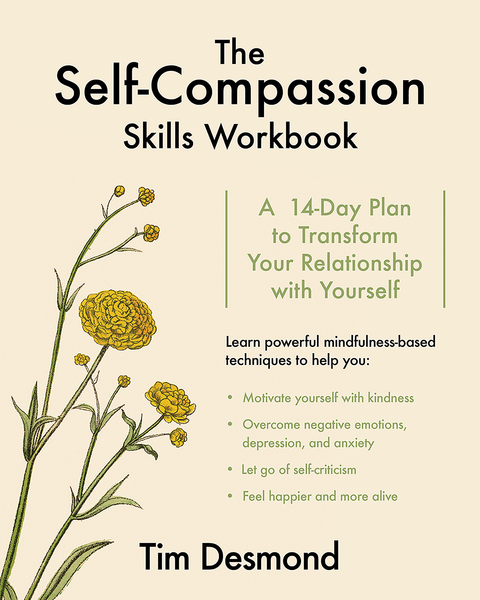 Cover image for book The Self-Compassion Skills Workbook
