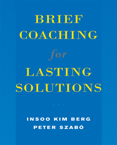 Cover image for book Brief Coaching for Lasting Solutions