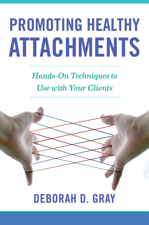 Cover image for book Promoting Healthy Attachments