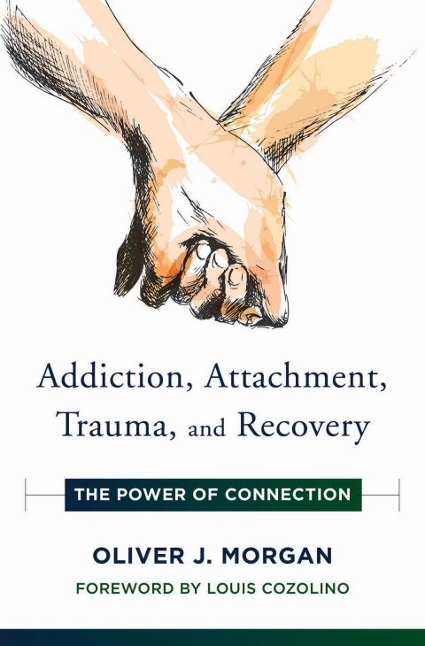 Cover image for book Addiction, Attachment, Trauma and Recovery