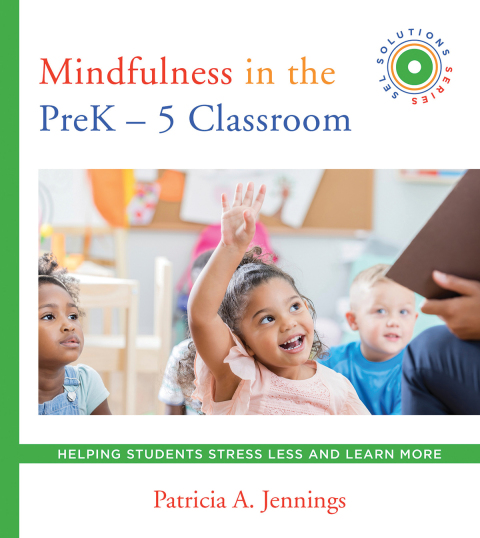 Cover image for book Mindfulness in the PreK-5 Classroom