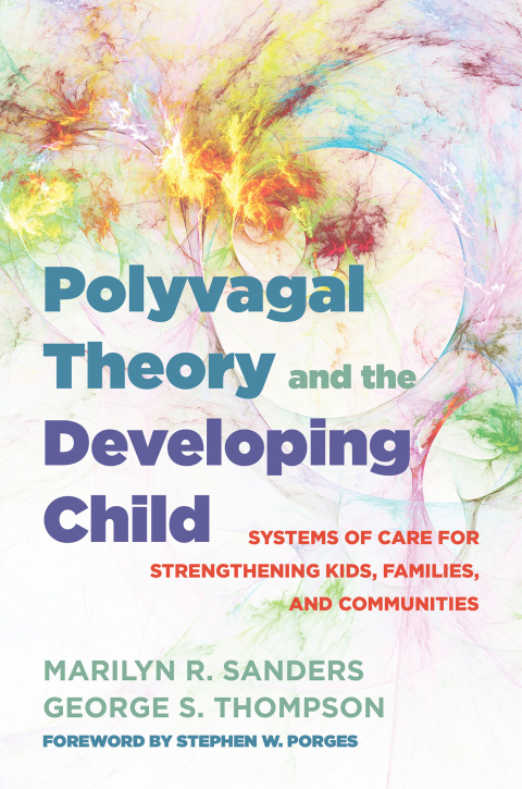 Cover image for book Polyvagal Theory and the Developing Child