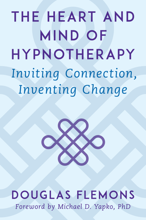 Cover image for book The Heart and Mind of Hypnotherapy