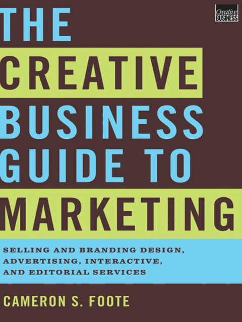 Cover image for book The Creative Business Guide to Marketing