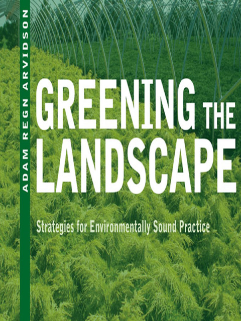 Cover image for book Greening the Landscape