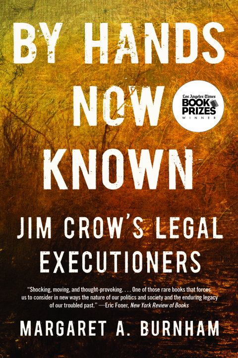 Cover image for book By Hands Now Known: Jim Crow's Legal Executioners
