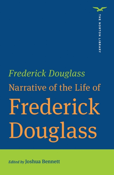 Cover image for book Narrative of the Life of Frederick Douglass (The Norton Library) (Norton Ebook)