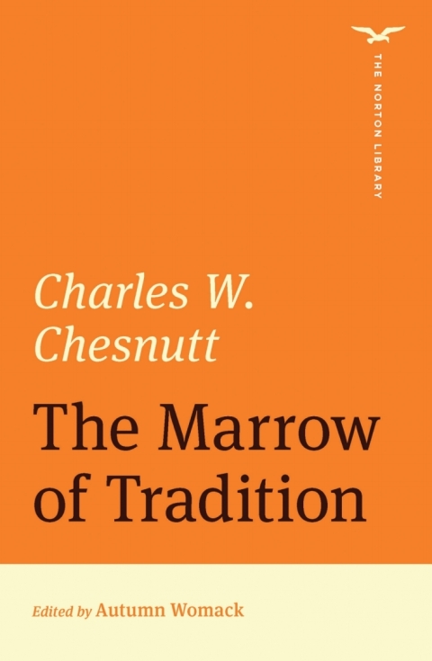 Cover image for book Marrow of Tradition (The Norton Library) (Norton Ebook)