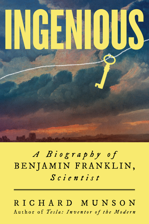 Cover image for book Ingenious: A Biography of Benjamin Franklin, Scientist