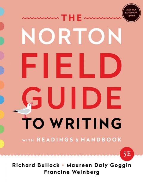 Cover image for book The Norton Field Guide to Writing: with Readings and Handbook, MLA 2021 and APA 2020 Update Edition