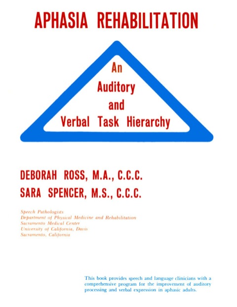 Cover image for book Aphasia Rehabilitation: An Auditory and Verbal Task Hierarchy