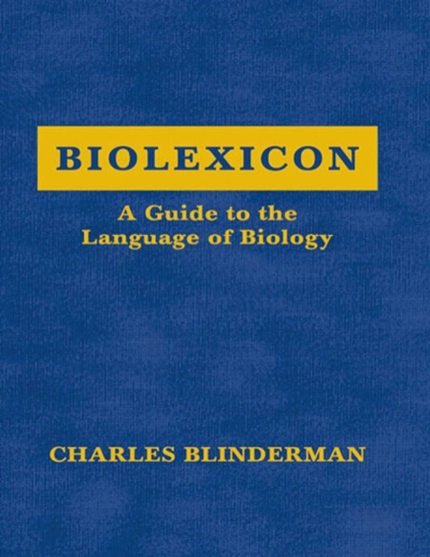 Cover image for book Biolexicon;A Guide to the Language of Biology