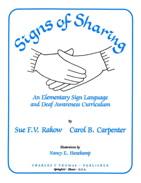 Cover image for book Signs of Sharing: An Elementary Sign Language and Deaf Awareness Curriculum