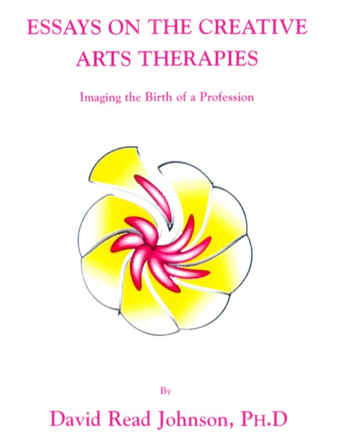 Cover image for book Essays on the Creative Arts Therapies: Imaging the Birth of a Profession