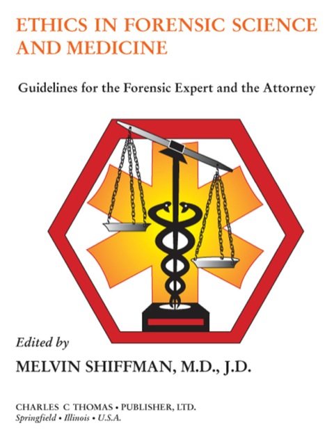 Cover image for book Ethics in Forensic Science and Medicine: Guidelines for the Forensic Expert and the Attorney