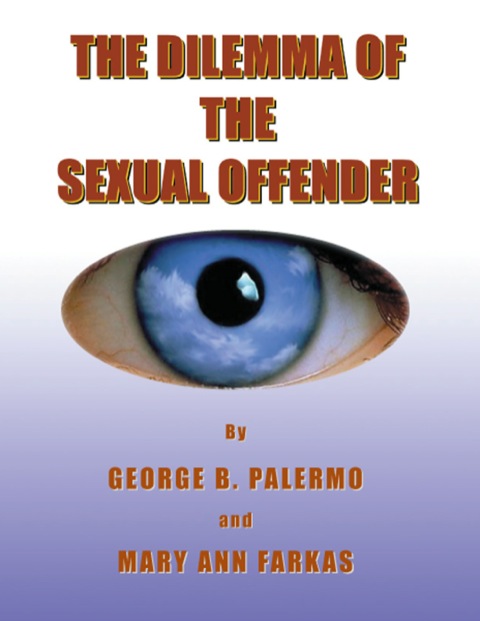 Cover image for book The Dilemma of the Sexual Offender