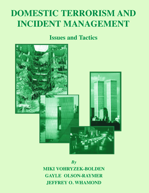 Cover image for book Domestic Terrorism and Incident Management;Issues and Tactics