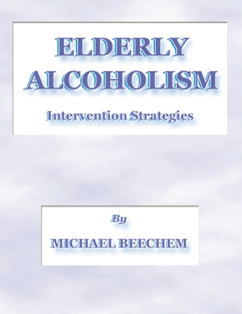 Cover image for book Elderly Alcoholism: Intervention Strategies