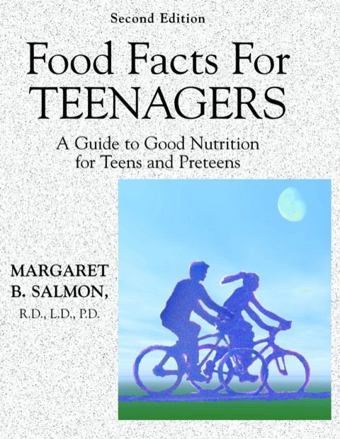 Cover image for book Food Facts for Teenagers;A Guide to Good Nutrition for Teens and Preteens