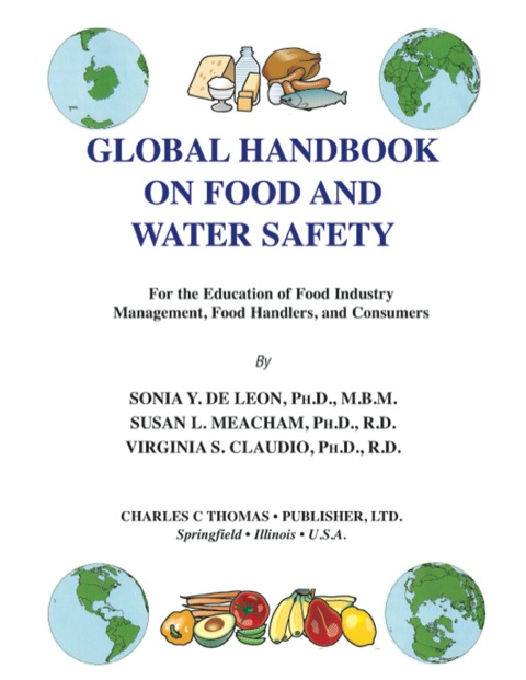Cover image for book Global Handbook on Food and Water Safety: For the Education of Food Industry Management, Food Handlers, and Consumers