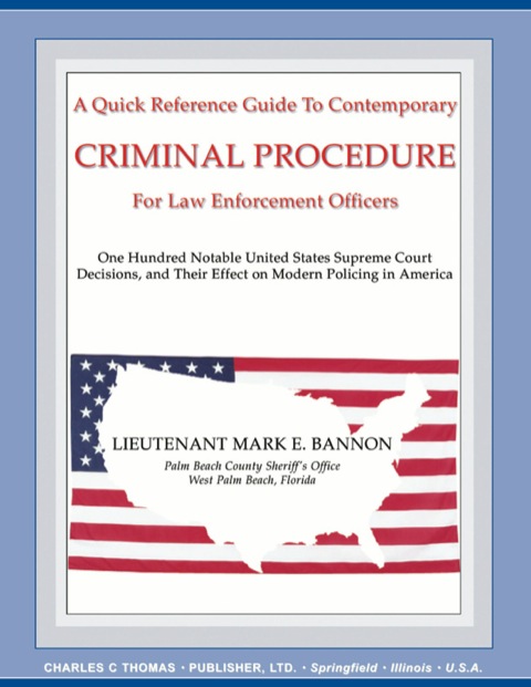 Cover image for book A Quick Reference Guide to Contemporary Criminal ProcedureCreative Arts Therapies Approaches in Adoption and Foster Care: For Law Enforcement Officers: One Hundred Notable United States Supreme Court Decisions, and Their Effect on Modern Policing in